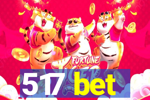 517 bet